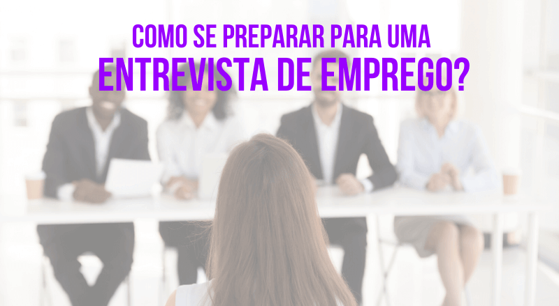 DESCUBRA Como Estar Preparado Para Uma Entrevista de Emprego!